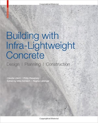 BUILDING WITH INFRA-LIGHTWEIGHT CONCRETE - DESIGN, PLANNING, CONSTRUCTION