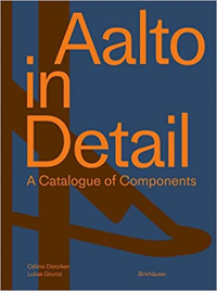 AALTO IN DETAIL - A CATALOGUE OF COMPONENTS