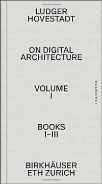 ON DIGITAL ARCHITECTURE IN TEN BOOKS - VOL 1 BOOKS I-III VOL 2 IV-VI SET OF 2