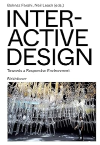 INTER ACTIVE DESIGN - TOWARDS A RESPONSIVE ENVIRONMENT