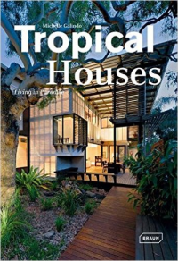 TROPICAL HOUSES - LIVING IN PARADISE