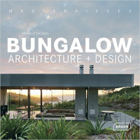 MASTER PIECES - BUNGALOW ARCHITECTURE + DESIGN