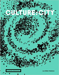 CULTURE CITY - HOW CULTURE LEAVES ITS MARK ON CITIES AND ARCHITECTURE AROUND THE WORLD