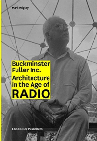 ARCHITECTURE IN THE AGE OF RADIO - BUCKMINSTER FULLER INC