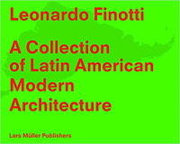 A COLLECTION OF LATIN AMERICAN MODERN ARCHITECTURE 