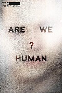 ARE WE HUMAN