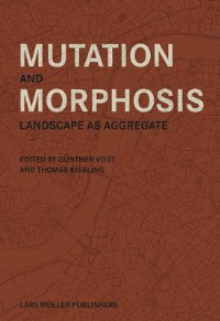 MUTATION AND MORPHOSIS LANDSCAPE AS AGGREGATE