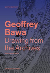 GEOFFERY BAWA - DRAWING FROM THE ARCHIVES
