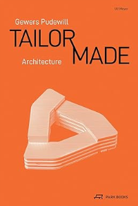 GEWERS PUDEWILL - TAILOR MADE ARCHITECTURE