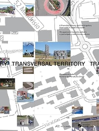 TRANSVERSAL TERRITORY - A TRANSDISCIPLINARY AND PARTICIPATORY APPROACH IN URBAN RESEARCH