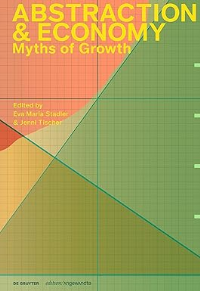 ABSTRACTION AND ECONOMY - MYTHS OF GROWTH