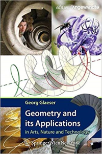 GEOMETRY AND ITS APPLICATIONS - IN ARTS NATURE AND TECHNOLOGY