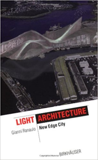 LIGHT ARCHITECTURE - NEW EDGE CITY