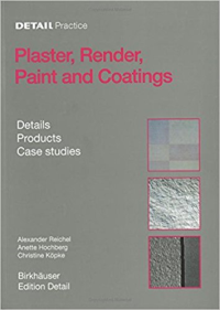 DETAIL PRACTICE - PLASTER, RENDER, PAINT AND COATINGS - DETAILS PRODUCTS CASE STUDIES