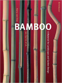 BAMBOO - A MATERIAL FOR LANDSCAPE AND GARDEN DESIGN