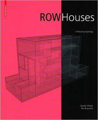 ROW HOUSES - A HOUSING TYPOLOGY
