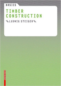 BASICS - TIMBER CONSTRUCTION