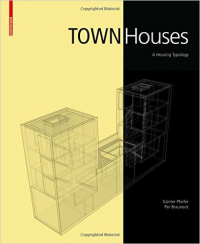 TOWN HOUSES - A HOUSING TYPOLOGY
