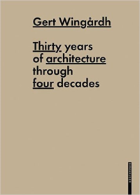 THIRTY YEARS OF ARCHITECTURE THROUGH FOUR DECADES