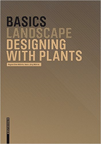 BASICS - DESIGNING WITH PLANTS