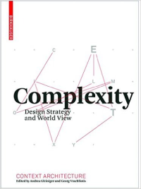 COMPLEXITY - DESIGN STRATEGY AND WORLD VIEW