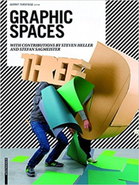 GRAPHIC SPACES - WITH CONTRIBUTION BY STEVEN HELLER AND STEFAN SAGMEISTER