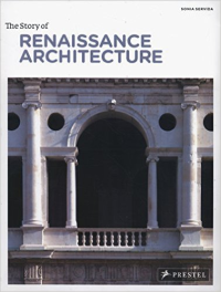 THE STORY OF RENAISSANCE ARCHITECTURE