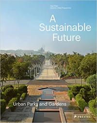A SUSTAINABLE FUTURE - URBAN PARKS AND GARDENS 