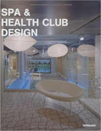 SPA AND HEALTH CLUB DESIGN