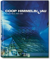 COOP HIMMELBLAU - COMPLETE WORKS 1968 - 2010