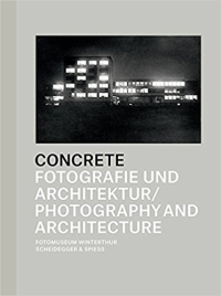 CONCRETE - PHOTOGRAPHY AND ARCHITECTURE