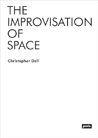 THE IMPROVISATION OF SPACE