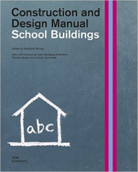 CONSTRUCTION AND DESIGN MANUAL - SCHOOL BUILDING