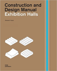 CONSTRUCTION AND DESIGN MANUAL - EXHIBITION HALLS