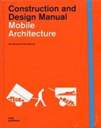 CONSTRUCTION AND DESIGN MANUAL - MOBILE ARCHITECTURE