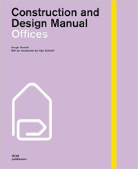 CONSTRUCTION AND DESIGN MANUAL - OFFICES