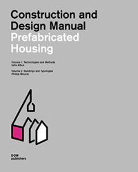 CONSTRUCTION AND DESIGN MANUAL - PREFABRICATED HOUSING VOLUME OF 2