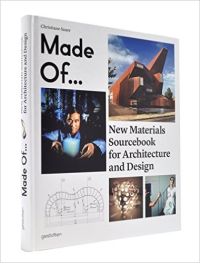 MADE OF - NEW MATERIALS SOURCEBOOK FOR ARCHITECTURE AND DESIGN