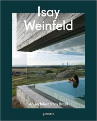 ISAY WEINFIELD - AN ARCHITECT FROM BRAZIL