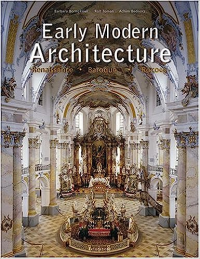 EARLY MODERN ARCHITECTURE - RENAISSANCE, BAROQUE, ROCOCO
