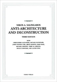 ANTI ARCHITECTURE AND DECONSTRUCTION - 3RD EDITION