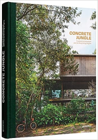 CONCRETE JUNGLE - TROPICAL ARCHITECTURE AND ITS SURPRISING ORIGINS