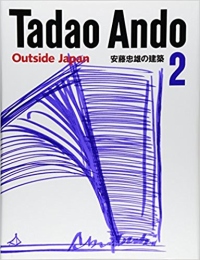 TADAO ANDO 2 - OUTSIDE JAPAN