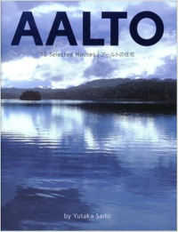 AALTO - 10 SELECTED HOUSES - BEAUTY IN EVERYDAY LIFE 