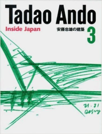 TADAO ANDO 3 - INSIDE JAPAN