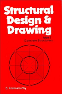STRUCTURAL DESIGN AND DRAWING - VOLUME 2 - CONCRETE STRUCUTRES