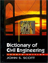 DICTIONARY OF CIVIL ENGINEERING - 4TH EDITION
