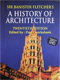 A HISTORY OF ARCHITECTURE - SIR BANNISTER FLETCHERS - 20TH EDITION