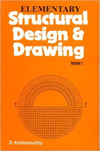 STRUCTURAL DESIGN AND DRAWING - VOLUME 1 - ELEMENTARY