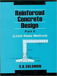 REINFORCED CONCRETE DESIGN (LIMIT STATE METHOD) - PART 2